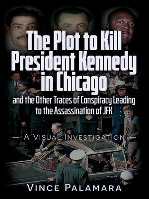 cover image of PLOT TO KILL PRESIDENT KENNEDY IN CHICAGO